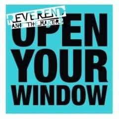 Reverend And The Makers : Open Your Window